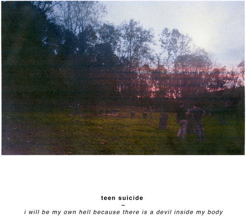 i will be my own hell because... CD by Teen Suicide album artwork