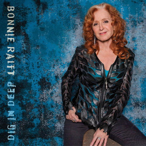 Dig in Deep LP by Bonnie Raitt album artwork