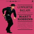 Gunfighter Ballads & Trail Songs LP by Marty Robbins album artwork
