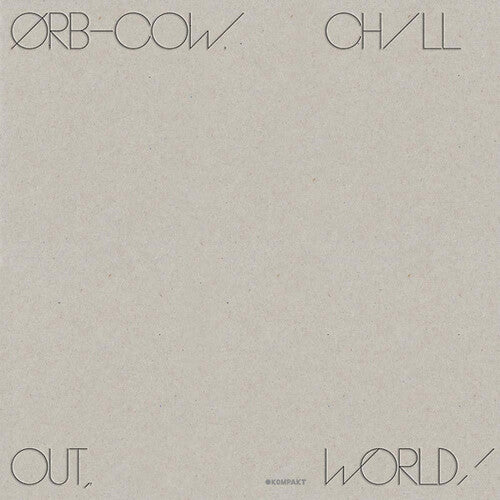 Cow / Chill Out World LP by The Orb album artwork