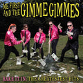 Rake It In: The Greatest Hits LP by Me First and The Gimme Gimmes album artwork