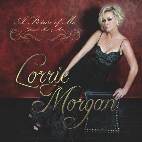 A Picture Of Me: Greatest Hits & More CD by Lorrie Morgan album artwork