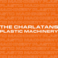 Plastic Machinery 7" by The Charlatans album artwork