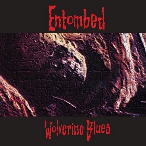 Wolverine Blues LP by Entombed album artwork