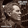 Upland Stories CD by Robbie Fulks album artwork