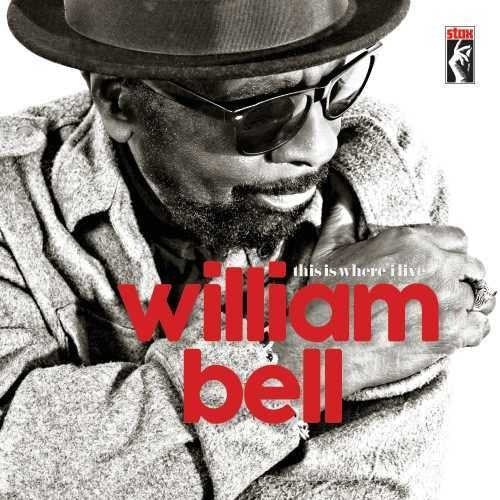 This Is Where I Live LP by William Bell album artwork