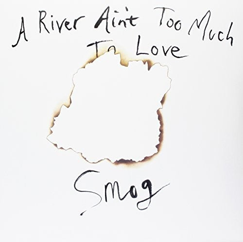 A River Ain't too Much to Love LP by Smog album artwork