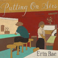 Putting On Airs LP by Erin Rae album artwork