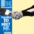 Pleased to Meet Me LP by The Replacements album artwork