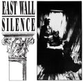 Silence LP by East Wall album artwork