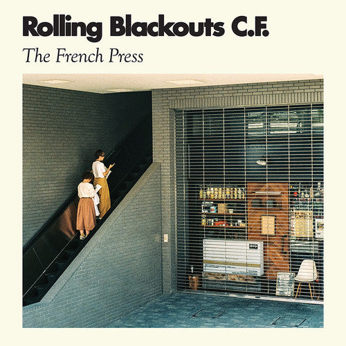 The French Press LP by Rolling Blackouts C. F. album artwork