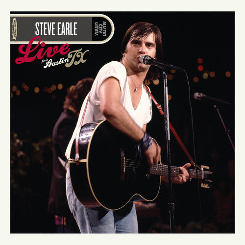 Live From Austin, TX (CD + DVD) by Steve Earle album artwork