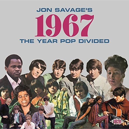 Various Artists : Jon Savage's 1967: The Year Pop Divided 2CD by Various Artists : Jon Savage's 1967: The Year Pop Divided 2CD (uk import) album artwork