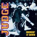 Bringin' It Down LP by Judge album artwork