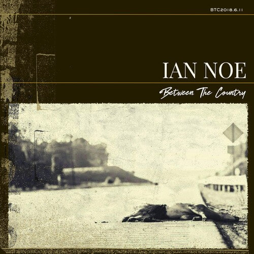 Between The Country LP by Ian Noe album artwork