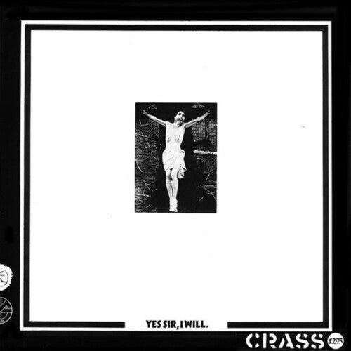 Yes Sir, I Will LP by Crass album artwork