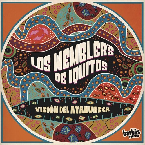 Vision Del Ayahuasca LP by Los Wembler's de iquitos album artwork
