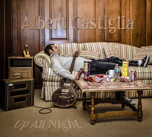 Up All Night CD by Albert Castiglia album artwork
