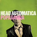 Popaganda 2LP by Head Automatica album artwork