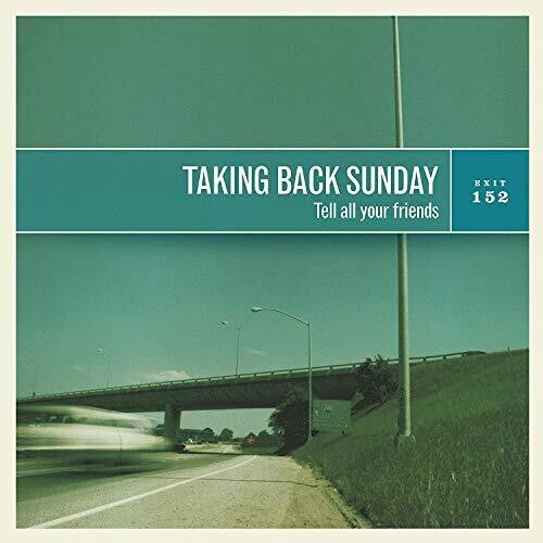 Tell All Your Friends LP by Taking Back Sunday album artwork
