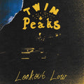 Lookout Low LP by Twin Peaks album artwork