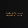 Thanks for the Dance LP by Leonard Cohen album artwork