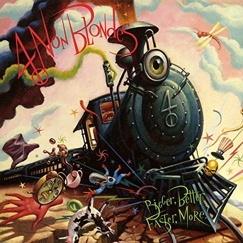 Bigger, Better, Faster, More! LP by 4 Non Blondes album artwork