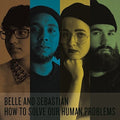 How To Solve Our Human Problems Parts 1-3 CD by Belle and Sebastian album artwork