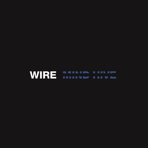 Mind Hive CD by Wire album artwork