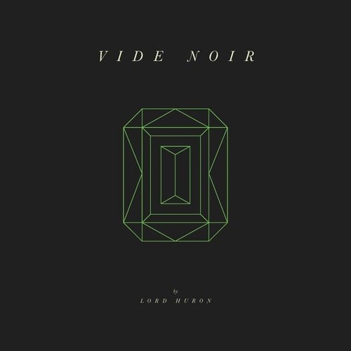 Vide Noir LP by Lord Huron album artwork