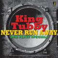 Never Run Away-Dub Plate Specials LP by King Tubby album artwork