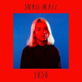 Lush LP by Snail Mail album artwork