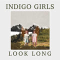 Look Long CD by Indigo Girls album artwork