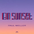 On Sunset CD by Paul Weller album artwork