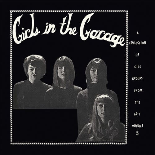 Girls in the Garage Vol. 5 LP by Various album artwork