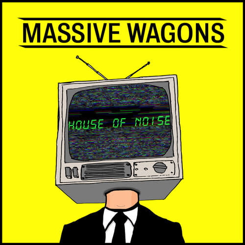 House Of Noise LP by Massive Wagons album artwork