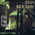 The Big Heat CD by Stan Ridgway album artwork