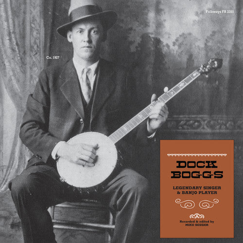Legendary Singer & Banjo Player LP by Dock Boggs album artwork