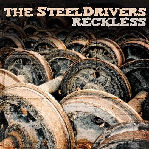 Reckless LP by Steeldrivers album artwork