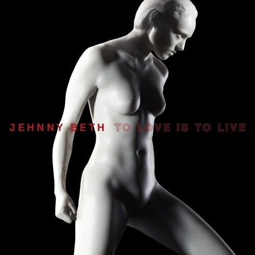 To Love is to Live CD by Jehnny Beth album artwork