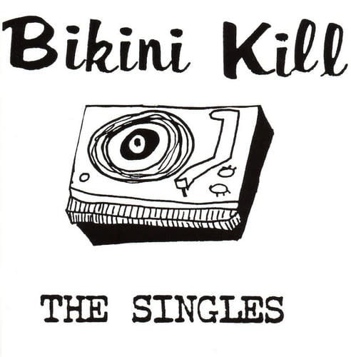 The Singles CD by Bikini Kill album artwork