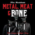 Metal, Meat & Bone CD by The Residents album artwork
