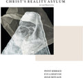 Christ's Reality Asylum a catharsis LP by Penny Rimbaud (Crass) album artwork