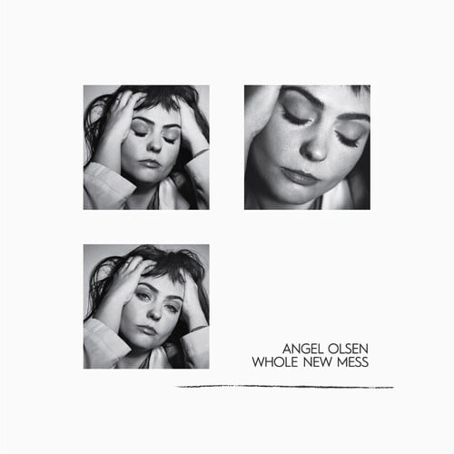 Whole New Mess LP by Angel Olsen album artwork