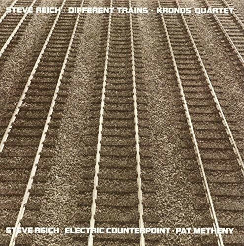 Different Trains/Electric Counterpoint LP by Steve Reich album artwork