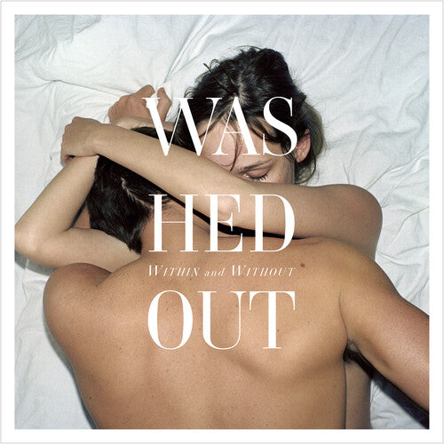 Within and Without CASSETTE by Washed Out album artwork