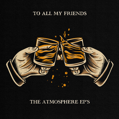 To All My Friends, Blood Makes the Blade Holy 2LP by Atmosphere album artwork