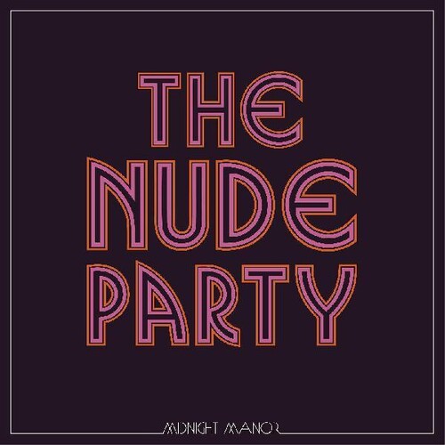 Midnight Manor LP by The Nude Party album artwork