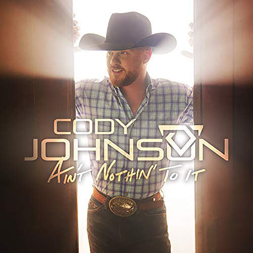 Ain't Nothin' to It 2LP by Cody Johnson album artwork