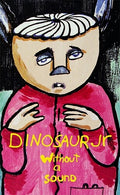 Without A Sound CASSETTE by Dinosaur Jr album artwork